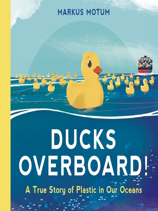 Title details for Ducks Overboard! by Markus Motum - Available